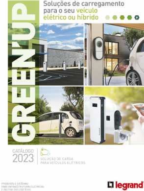 Soluções Legrand Green’Up para carregamento de veículos eléctricos